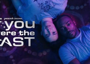 Peacock Releases Official Premiere Date and Teaser for the Original Film “If You Were the Last,” Starring Anthony Mackie and Zoe Chao [VIDEO]