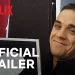 Official Netflix Trailer for “Robbie Williams” [VIDEO]