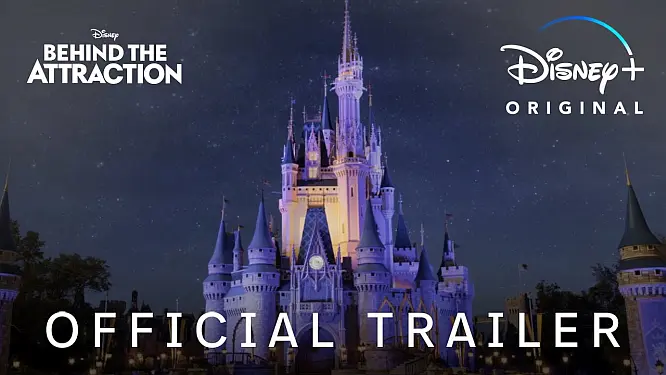 Five New Episodes Of The Disney+ Original Series 'Behind The Attraction'  Coming August 25