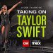 “Taking on Taylor Swift” from CNN FlashDocs Comes to Max October 20 [VIDEO]