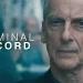 Apple TV+ Debuts Trailer for Powerful New Crime Thriller “Criminal Record,” Starring and Executive Produced by Academy Award Winner Peter Capaldi and Critics Choice Award Nominee Cush Jumbo [VIDEO]