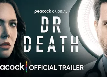“Dr. Death” – Season 2 – Official Trailer – Peacock Original [VIDEO]