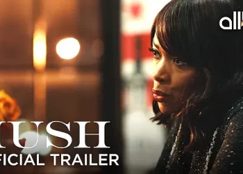 ALLBLK Releases Trailer for New Season of Provocative Drama Series “Hush,” Returning December 7