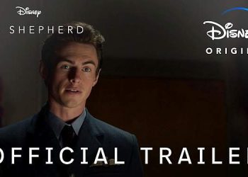 Official Disney+ Trailer for “The Shepherd” [VIDEO]