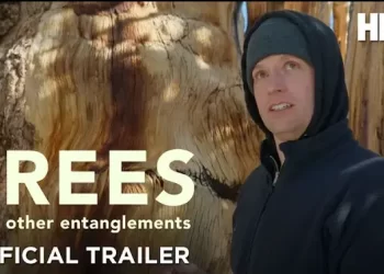 HBO Original Documentary “Trees and Other Entanglements” Debuts December 12 [VIDEO]