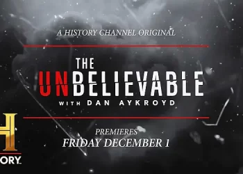 The History Channel to Premiere New Nonfiction Series “The UnBelievable with Dan Aykroyd” Executive Produced and Hosted by Dan Aykroyd on Friday, December 1 @ 10PM ET/PT [VIDEO]