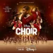 Disney+ Shares January 31 Premiere Date and the Poster for the Original Docuseries “Choir”