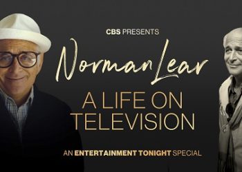CBS Presents “Norman Lear: A Life on Television,” An “Entertainment Tonight” Special, to Air Friday, December 8
