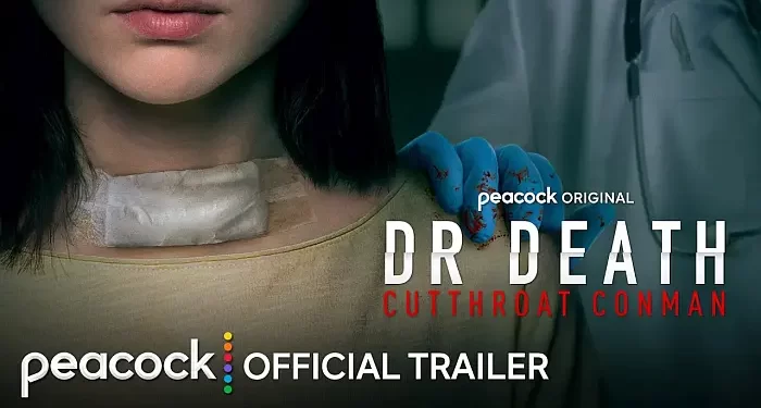 “Dr. Death: Cutthroat Conman” – Official Trailer – Peacock Original [VIDEO]