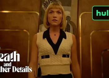 Hulu Has Debuted the Trailer for the Upcoming Original Series “Death and Other Details” [VIDEO]