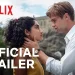 Official Netflix Trailer for the Romantic Comedy “One Day” [VIDEO]
