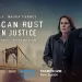 Prime Video to Release Season Two of “American Rust” Titled “American Rust: Broken Justice” on March 28