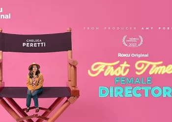 Official Roku Channel Trailer for Feature Comedy, “First Time Female Director” [VIDEO]