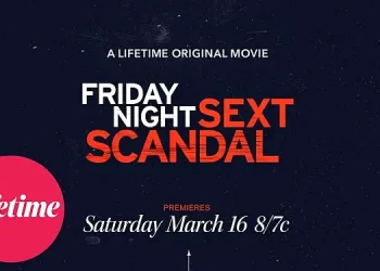 Lifetime New Original Movie “Friday Night Sext Scandal” Premieres Saturday, March 16 [VIDEO]