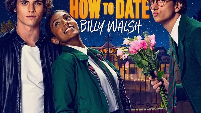Prime Video Reveals New Launch Date for Upcoming Original British Romantic Comedy Movie “How to Date Billy Walsh” [VIDEO]