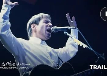 Official Trailer Now Available for “In Restless Dreams: The Music of Paul Simon” [VIDEO]