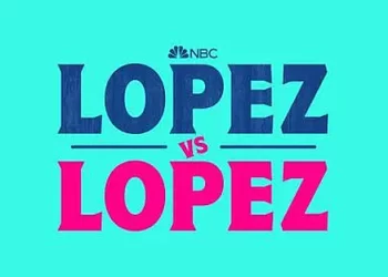 NBC Comedy “Lopez vs Lopez” Will Return for Its Second Season on Tuesday, April 2