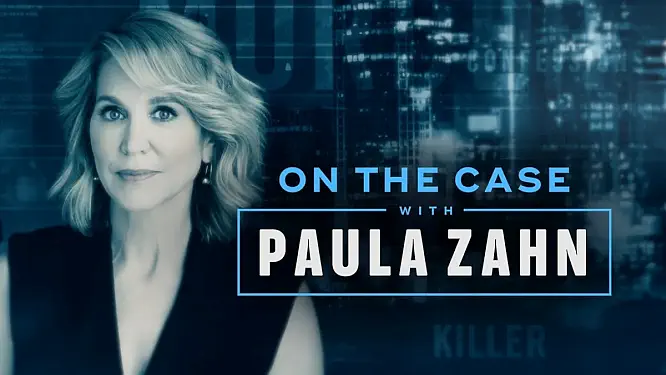 ID Premieres New Season of Its Signature Newsmagazine “On the Case with Paula Zahn”