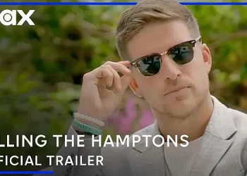 Official Max Trailer for “Selling the Hamptons” Season 2 [VIDEO]