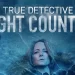 Episode Five of “True Detective: Night Country” to Debut Early on Max