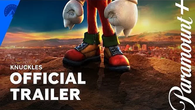 Paramount+ Debuts Official Trailer for New Original Event Series “Knuckles” [VIDEO]