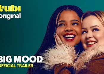 Official Trailer for a Tubi Original “Big Mood” [VIDEO]