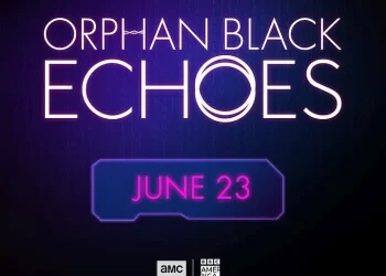 “Orphan Black: Echoes” to Premiere Sunday, June 23 on AMC, AMC+, and BBC America [VIDEO]