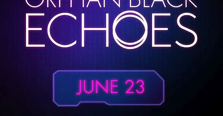 “Orphan Black: Echoes” to Premiere Sunday, June 23 on AMC, AMC+, and BBC America [VIDEO]