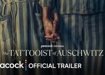 Peacock and Sky Release Official Trailer for Limited Drama Series “The Tattooist of Auschwitz” [VIDEO]
