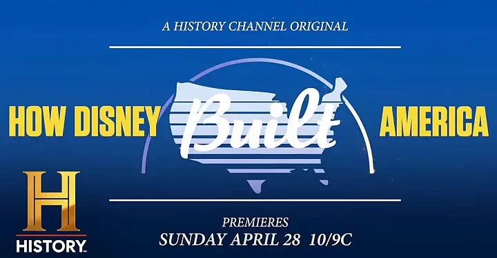 The History Channel To Premiere New Series “How Disney Built America” & Peyton Manning Joins Season 2 of “The Mega-Brands That Built America” on Sunday, April 28 [VIDEO]