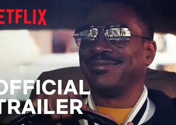 Official Netflix Trailer for “Beverly Hills Cop: Axel F” [VIDEO]