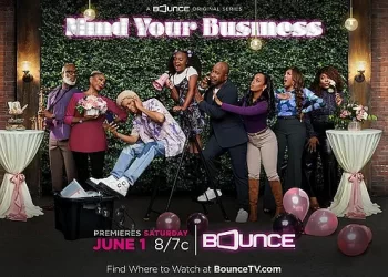 New Bounce TV Comedy Series “Mind Your Business” Premieres Saturday, June 1, @ 8PM ET [VIDEO]