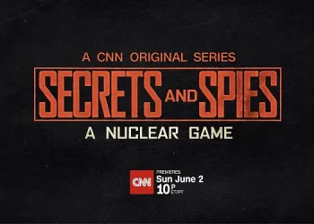 CNN Original Series Engages in Cold War Thriller “Secrets & Spies: A Nuclear Game” [VIDEO]
