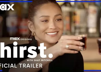 Max Original Series “Thirst with Shay Mitchell” Debuts May 23 [VIDEO]