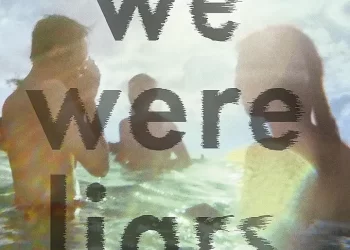 Prime Video’s “We Were Liars” Based on the Successful YA Novel Casts Their “Liars”