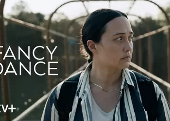 Apple Original Films Unveils Trailer for “Fancy Dance” [VIDEO]