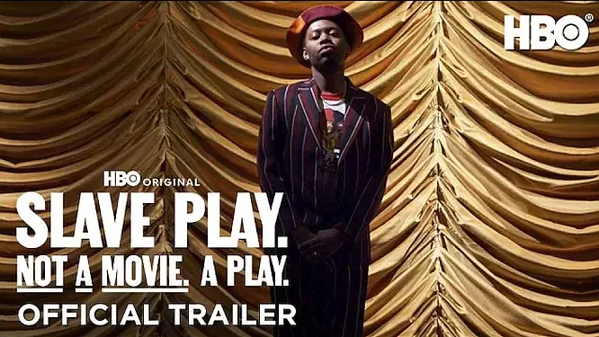 HBO Original Documentary “Slave Play. Not A Movie. A Play.” Debuts June 20 [VIDEO]