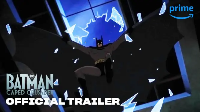 Prime Video Releases Official Trailer for Highly Anticipated Animated Series “Batman: Caped Crusader”