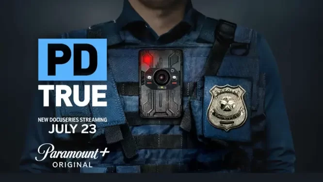 Paramount+ Reveals Original, Riveting Docuseries “PD True” to Premiere on August 6 [VIDEO]