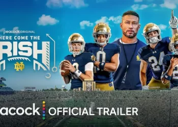 Peacock Kicks Off College Football Season with the Trailer Release for Original Sports Docuseries “Here Come the Irish” [VIDEO]