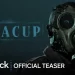 Peacock Releases Official Teaser for Horror-Thriller Series “Teacup” [VIDEO]