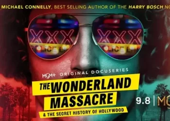 MGM+ Unveils the Trailer for the True Crime Docuseries “The Wonderland Massacre & The Secret History of Hollywood” [VIDEO]
