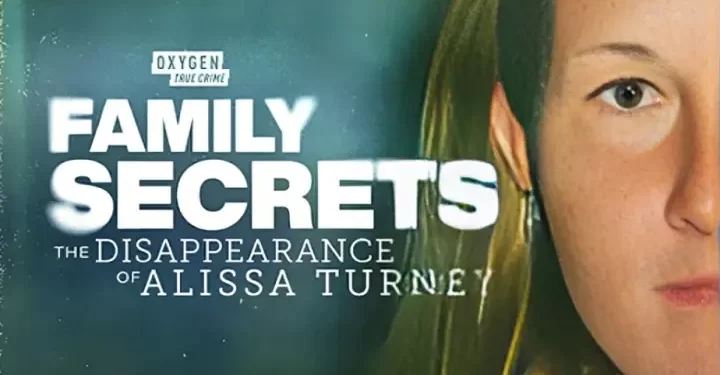 New Documentary “Family Secrets: The Disappearance Of Alissa Turney” Premieres on Oxygen True Crime Sunday, October 13 @ 8PM ET/PT [VIDEO]