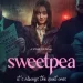 Starz Announces “Sweetpea” Series Premiere on Thursday, October 10 and Drops Killer Trailer [VIDEO]