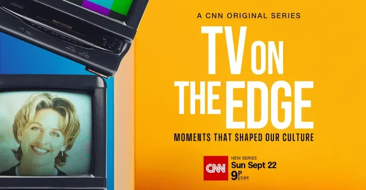 New Series! “TV on the Edge: Moments That Shaped Our Culture” Premieres Sunday, September 22 on CNN @ 9PM ET [VIDEO]