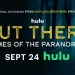 Hulu Trailer Original “Out There: Crimes of the Paranormal” [VIDEO]