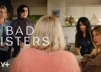 Apple TV+ Debuts Trailer for Highly Anticipated Season Two of “Bad Sisters” [VIDEO]