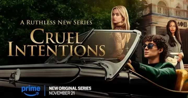 “Cruel Intentions” Television Series to Premiere November 21 on Prime Video [VIDEO]