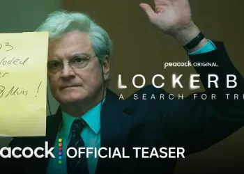 Peacock and Sky Release First Look Teaser for the Limited Series “Lockerbie: A Search for Truth” [VIDEO]