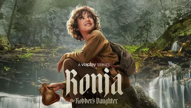 Acclaimed Fantasy Adventure Series “Ronja, The Robber’s Daughter” Makes Highly Anticipated US Debut Thursday, November 21 on Viaplay [VIDEO]